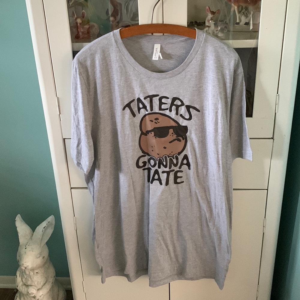 Bella Canvas taters gonna tate t-shirt nwot
